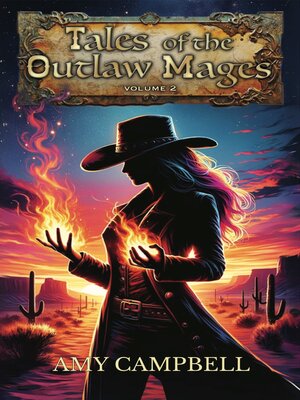 cover image of Tales of the Outlaw Mages Volume 2
